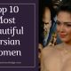 Top 10 Beautiful Persian Women